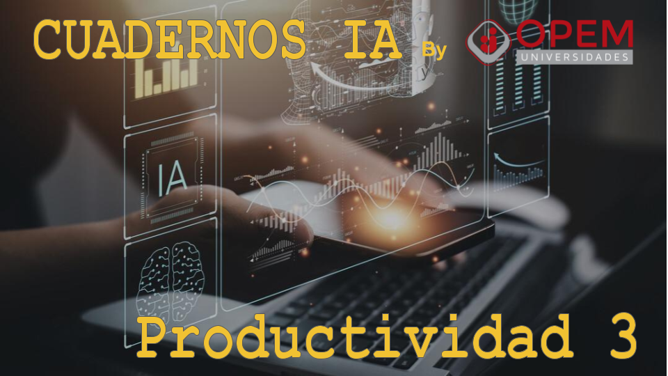 Cuadernos IA productividad 3
